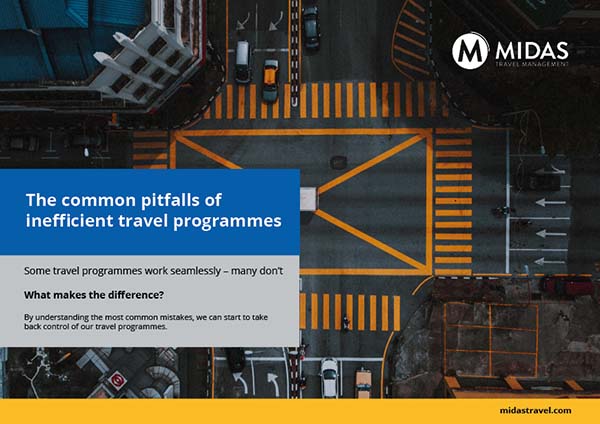 The pitfalls of inefficient travel programmes - Midas Travel Management MIDAS Travel top tips eBook